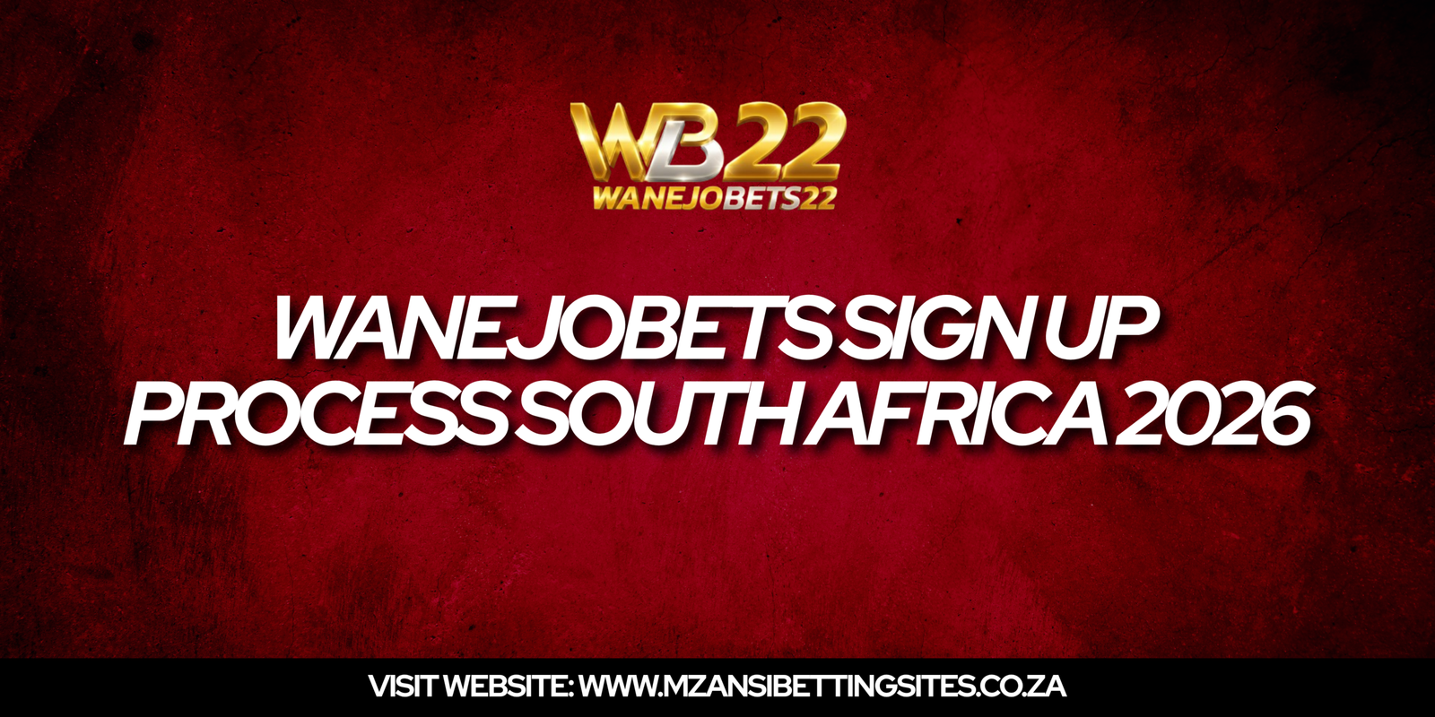 WanejoBets Free Sign Up Bonus